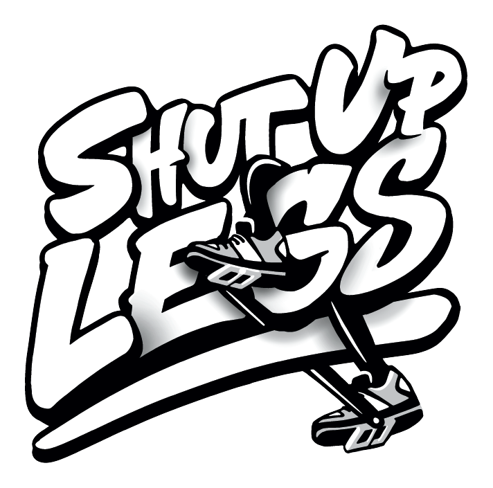 Shut Up Legs Decal